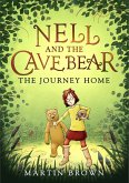 Nell and the Cave Bear: The Journey Home (Nell and the Cave Bear 2) (eBook, ePUB)