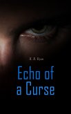 Echo of a Curse (eBook, ePUB)