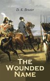 The Wounded Name (eBook, ePUB) The Wounded Name (eBook, ePUB)