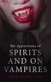 Treatise on the Apparitions of Spirits and on Vampires (eBook, ePUB)