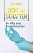 Licht und Schatten - der Alltag eines... - Bild 1