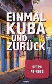 Einmal Kuba und zurück (eBook, ePUB)