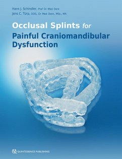 Occlusal Splints for Painful Craniomandibular Dysfunction (eBook, PDF) - Schindler, Hans Jürgen; Türp, Jens Christoph