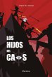 Los hijos del caos (eBook, ePUB) - Bild 1