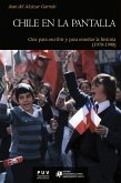 Chile en la pantalla (eBook, ePUB)