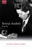 Teresa Andrés. Biografía (eBook, ePUB)