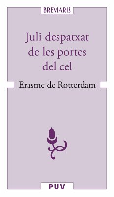 Juli despatxat de les portes del cel (eBook, ePUB) - Rotterdam, Erasme de