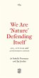 We Are 'Nature' Defending Itself... - Bild 1