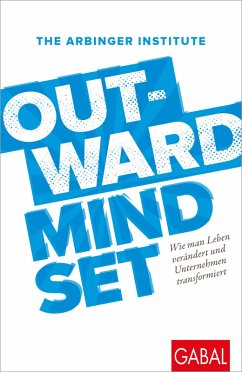 Outward Mindset (eBook, ePUB) - The Arbinger Institute