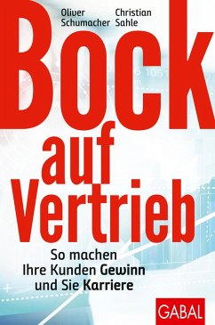 Bock auf Vertrieb (eBook, ePUB) - Schumacher, Oliver; Sahle, Christian