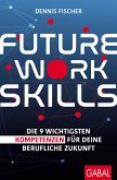 Future Work Skills (eBook, ePUB)
