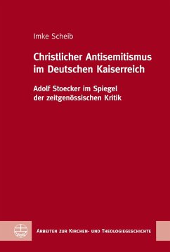 Christlicher Antisemitismus im Deutschen Kaiserreich (eBook, PDF) - Scheib, Imke