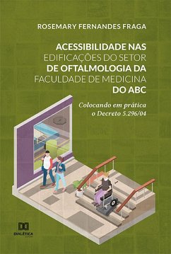 Cover Acessibilidade nas edificações do Setor de Oftalmologia da Faculdade de Medicina do ABC (eBook, ePUB)