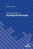 Administração de tecnologia da informação (eBook, ePUB)