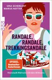 Randale, Randale, Trekkingsandale (eBook, ePUB)