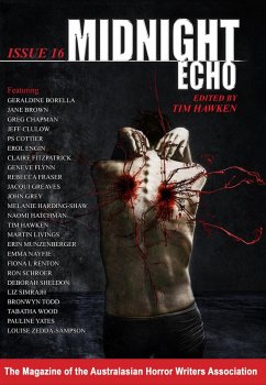 Midnight Echo Issue 16 (eBook, ePUB) - Association, Australasian Horror Writers