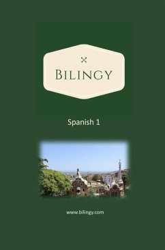 Spanish 1 (Bilingy Spanish, #1) (eBook, ePUB) - Spanish, Bilingy