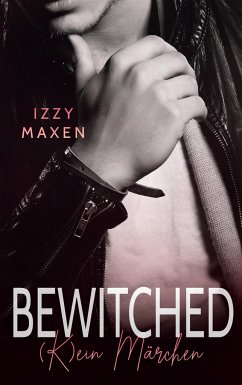 Bewitched - Maxen, Izzy