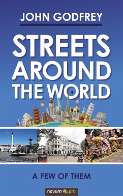 Streets Around the World (eBook, PDF) - Godfrey, John