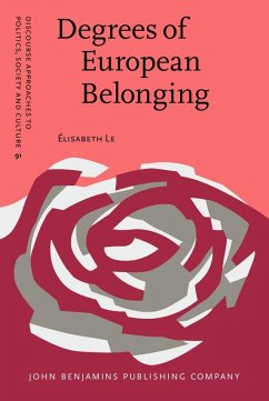 Degrees of European Belonging (eBook, ePUB) - Elisabeth Le, Le