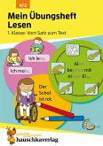 Mein Übungsheft Lesen - 1. Klasse: Vom Satz zum Text (eBook, PDF)