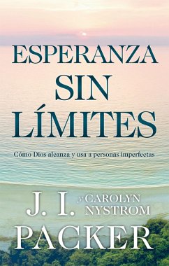 Esperanza sin límites (eBook, ePUB) - Packer, J. I.