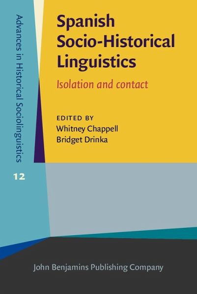 Spanish Socio-Historical Linguistics (eBook, ePUB) Spanish Socio-Historical Linguistics (eBook, ePUB)