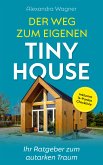 Der Weg zum eigenen Tiny House (eBook, ePUB)
