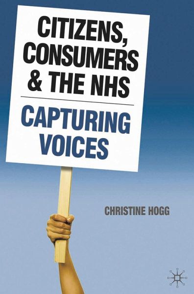 Citizens, Consumers and the NHS (eBook, PDF)
