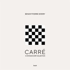 Carré. A Vintage Scarf Collection - Emery, Benoit Pierre