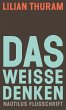 Das weiße Denken - Bild 1