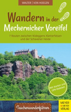 Wandern in der Mechernicher Voreifel - Walter, Roland;Hoegen, Rainer von