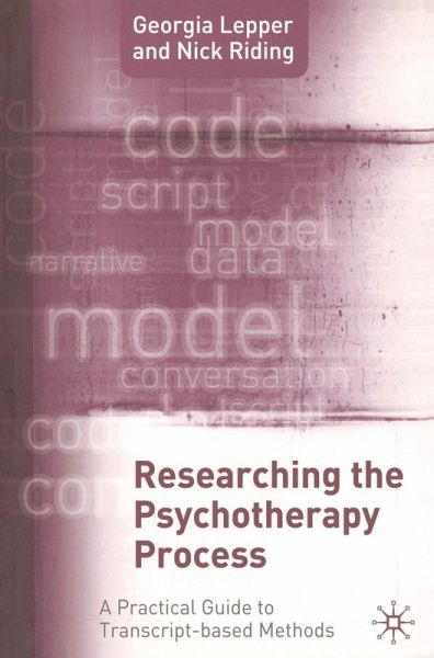 Researching the Psychotherapy Process (eBook, PDF) Researching the Psychotherapy Process (eBook, PDF)