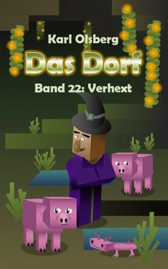 Verhext / Das Dorf Bd.22 (eBook, ePUB) - Olsberg, Karl