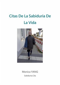 Citas De La Sabiduría De La Vida (eBook, ePUB) - Yang, Monica