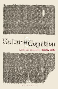 Culture and Cognition (eBook, PDF) - Franks, Bradley