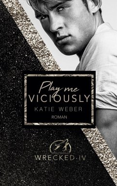 Play me viciously - Weber, Katie