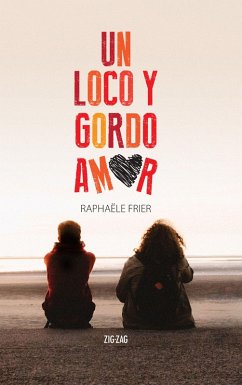 Cover Un loco y gordo amor (eBook, ePUB)