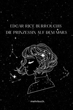 Die Prinzessin auf dem Mars (eBook, ePUB) - Burroughs, Edgar Rice Burroughs