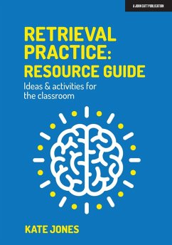 Retrieval Practice: Resource Guide (eBook, ePUB) - Jones, Kate