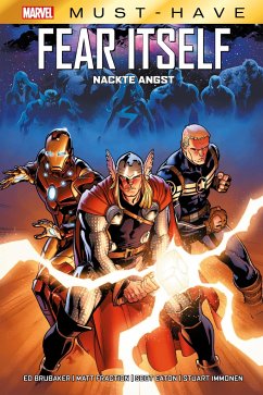 Marvel Must-Have: Fear Itself - Nackte Angst - Brubaker, Ed;Immonen, Stuart;Fraction, Matt