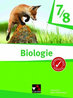 Biologie Baden-Württemberg 7/8 - Greßler, Alena;Hellinger, Felix;Karl, Philipp