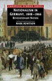 Nationalism in Germany, 1848-1866 (eBook, PDF)