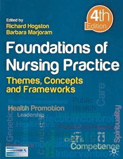 Foundations of Nursing Practice (eBook, PDF) - Hogston, Richard; Marjoram, Barbara