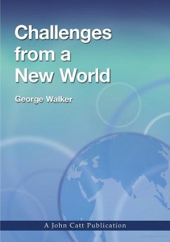 Challenges from a new World (eBook, ePUB) - Walker, George