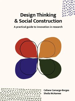 Design Thinking and Social Construction - McNamee, Sheila;Camargo-Borges, Celiane