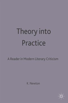 Theory into Practice: A Reader in Modern Literary Criticism (eBook, PDF) - Johnson, Ryan