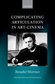 Complicating Articulation in Art Cinema (eBook, PDF)