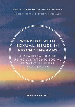 Working with Sexual Issues in Psychotherapy (eBook, PDF) - Markovic, Desa