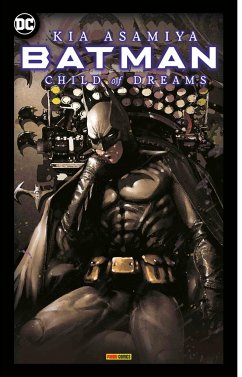 Batman: Child of Dreams (Manga) - Asamiya, Kia
